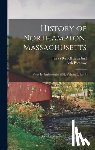 Trumbull, James Russell - History of Northampton, Massachusetts: From Its Settlement in 1654, Volume 2, part 1