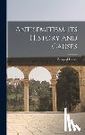 Lazare, Bernard - Antisemitism, Its History and Causes