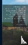 MacKenzie, Alexander - Voyages From Montreal, on the River St. Laurence, Through the Continent of North America to the Frozen and Pacific Oceans, in the Years 1789 and 1793