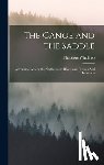 Winthrop, Theodore - The Canoe and the Saddle: Adventures Among the Northwestern Rivers and Forests: And Isthmiana