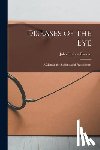 Parsons, John Herbert - Diseases of the Eye: A Manual for Students and Practitioners