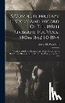 Washburn, George H. - A Complete Military History And Record Of The 108th Regiment N.y. Vols., From 1862 To 1894: Together With Roster, Letters, Rebel Oaths Of Allegiance,