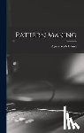 Hanna, Agnes Keith - Pattern Making