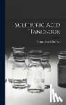 Sullivan, Thomas Joseph - Sulphuric Acid Handbook