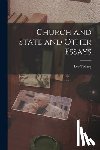 Tolstoy, Leo - Church and State and Other Essays