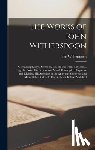 Witherspoon, John - The Works of John Witherspoon: Containing Essays, Sermons, &c., on Important Subjects ... Together With his Lectures on Moral Philosophy Eloquence an