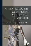 Mechem, Floyd Russell - A Treatise On the Law of Public Offices and Officers