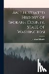 Edwards, Jonathan - An Illustrated History of Spokane County, State of Washington