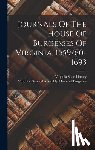 Virginia General Assembly House of - Journals Of The House Of Burgesses Of Virginia, 1659/60-1693