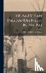 Haines, Elijah Middlebrook - The American Indian (Uh-Nish-In-Na-Ba)