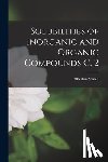 Seidell, Atherton - Solubilities of Inorganic and Organic Compounds C. 2
