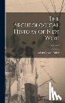 Parker, Arthur Caswell - The Archeological History of New York; Volume 2