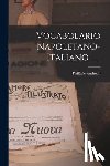 Andreoli, Raffaele - Vocabolario Napoletano-italiano ......