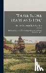 Van Cleve, Charlotte Ouisconsin Clark - "Three Score Years and Ten,": Life-Long Memories of Fort Snelling, Minnesota, and Other Parts of the West