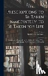 Cabot, Richard Clarke - Prescriptions, to Be Taken Immediately, to Be Taken for Life: A Collection of Extracts From Dr. Richard C. Cabot's "What Men Live By," Selected by Edi
