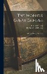McKinstry, Levi C. - The World's Great Empires: A Course Of Eight Lectures