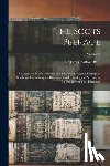 Paul, James Balfour - The Scots Peerage; Founded on Wood's Edition of Sir Robert Douglas's Peerage of Scotland; Containing an Historical and Genealogical Account of the Nob