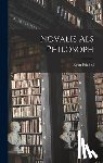 Friedell, Egon - Novalis als Philosoph