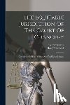 Spence, George - The Equitable Jurisdiction Of The Court Of Chancery: Comprising Its Rise, Progress And Final Establishment