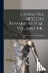 Friedrich Karl Von Savigny - Sistema Del Derecho Romano Actual, Volumes 3-4...