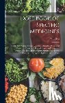 Bell, V. L. - Dose Book of Specific Medicines: Their History, Characteristics, Qualities, Strengths, Prices, and Connected Features of General Interest to Physician