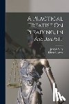 Story, Joseph - A Practical Treatise On Pleading, in Assumpsit
