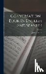 Connor, James - Conversation-book In English And Spanish