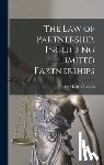 Burdick, Francis Marion - The Law of Partnership, Including Limited Partnerships