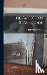 Goodell, William - The American Slave Code