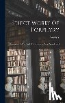 Porphyry - Select Works Of Porphyry: Containing His Four Books On Abstinence From Animal Food