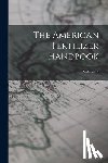 Anonymous - The American Fertilizer Handbook; Volume 13