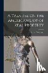 Washburn, Emory - A Treatise on the American Law of Real Property