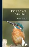 Bailey, Harold Harris - The Birds of Virginia