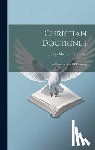 Pendleton, James Madison - Christian Doctrines: A Compendium Of Theology