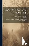 Leadbeater, Charles Webster - Man Visible and Invisible: Examples of Different Types of Men As Seen by Means of Trained Clairvoyance