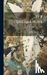 Basile, Giambattista - The Pentamerone: Or, The Story Of Stories