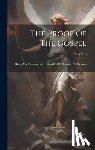 Eusebius (of Caesarea, Bishop Of Caes - The Proof Of The Gospel: Being The Demonstratio Evangelica Of Eusebius Of Cæsarea