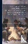 Fanning, David - The Narrative of Colonel David Fanning (a Tory in the Revolutionary war With Great Britain): Giving an Account of his Adventures in North Carolina, Fr