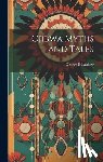 Laidlaw, George E - Ojibwa Myths and Tales