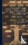 Ramos, Antonio - Descripcion Genealogica De La Casa De Aguayo ......