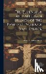 Schenck, Alexander DuBois 1843-1906 - The Blyenbeck and Afferden Branch of the Family of Schenck Van Nydeck