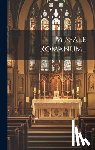 Anonymous - Missale Romanum...