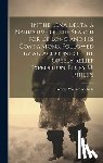 Melville, George Wallace - In the Lena Delta, a Narrative of the Search for De Long and His Companions, Followed by an Account of the Greely Relief Expedition, Ed. by M. Philips