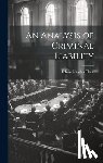Clark, Edwin Charles - An Analysis of Criminal Liability