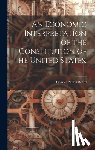 Beard, Charles Austin 1874-1948 - An Economic Interpretation of the Constitution of the United States.
