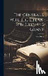 Ross, Ishbel - The General S Wife The Life Of Mrs Ulysses S Grant