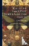 Brues, Charles Thomas - Key to the Families of North American Insects: An Introduction to the Classification of Insects