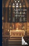 Marist Brothers - American Catholic Hymnal ..