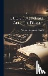 Clemens, William Montgomery - Life of Admiral George Dewey