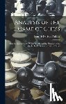 Philidor, François Danican - Analysis of the Game of Chess: Illus. by Diagrams, On Which Are Marked the Situation of the Party for the Back-Games and Ends of Parties